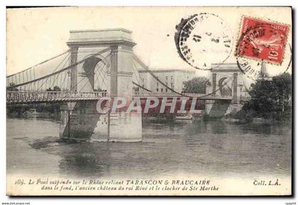 CPA Tarascon Le Pont suspendu sur le Rhone reliant Tarascon & Beaucaire