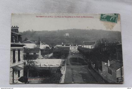 Taverny, la place de Vaucelles et la forêt de Montmorency, Val d'Oise 95