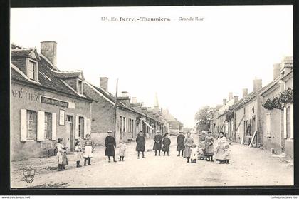 CPA En Berry /Thaumiers, Grande Rue