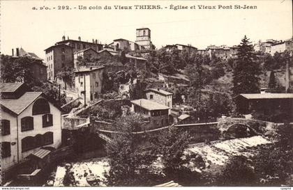 Thiers - Un coin de vieux Thiers - Eglise et Vieux Pont Saint Jean - CPA
