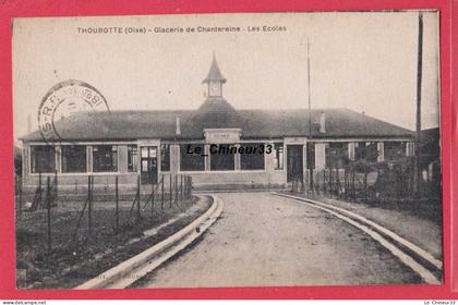 60 - THOUROTTE----Les Ecoles