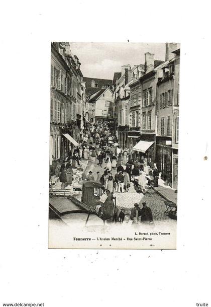 TONNERRE L'ANCIEN MARCHE RUE SAINT-PIERRE