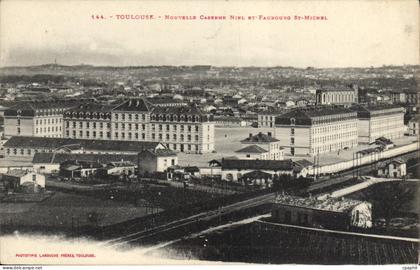 CPA Toulouse Nouvelle Caserne Niel Et Fauaouro