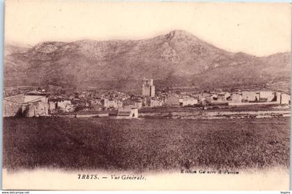 13 - TRETS -- Vue générale