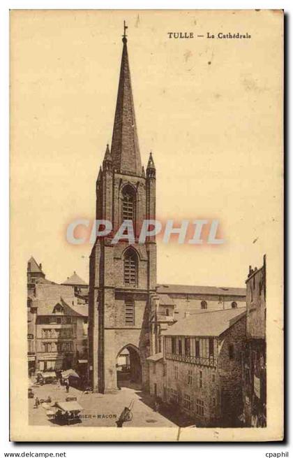 CPA Tulle la Cathedrale
