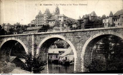 CPA Uzerche Le Viadue et les Vieux Chateau