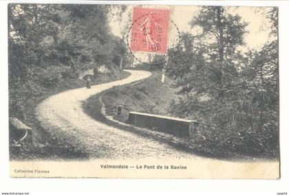Valmondois CPA Le pont de la Ravine
