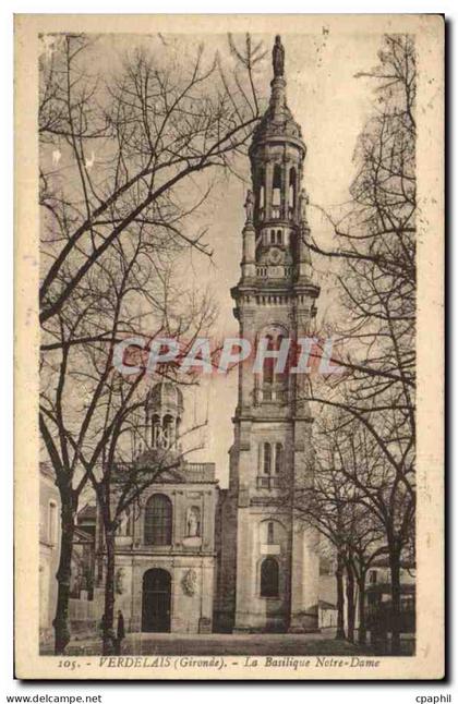 CPA Verdelais La basilique NNotre DAme
