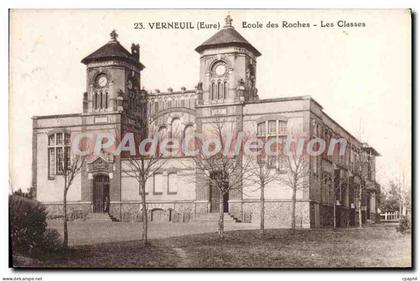 CPA Verneuil Sur Avre Ecole Des Roches Les Classes