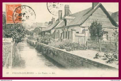 32 - VEULES LES ROSES - Les Veules - Edit. L.L. - 1910