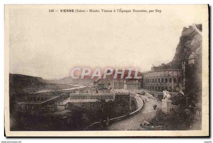 CPA Vienne Musee Vienne a L'Epoque Romaine Par Rey