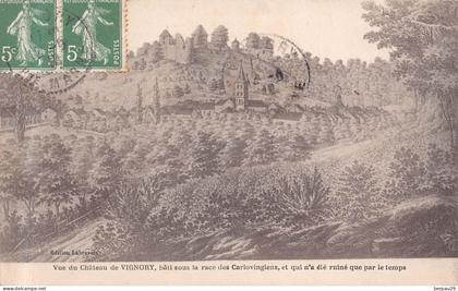 VIGNORY  -  Vue du Chateau de Vignory  - ...( illustrée )