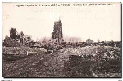 CPA l Argonne apres la Guerre Ville Sur Tourbe Chef Lieu d Un Canton entierement Detruit