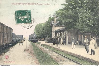 CPA Villeneuve-l'Archevèque La Gare
