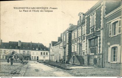 CPA Villeneuve L'Archeveque La Place Et l'Ecole Des Garcons
