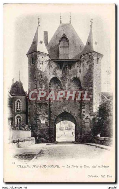 CPA Villeneuve sur Yonne La porte de Sens cote exterieur