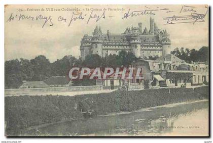 CPA Environs de Villers Cotterets Le Chateau de Pierrefonds