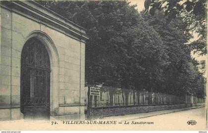 94 - Villiers sur Marne - Le Sanatorium - CPA - Voir Scans Recto-Verso
