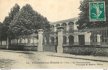 94 - Villiers sur Marne - Le Sanatorium - CPA - Voir Scans Recto-Verso