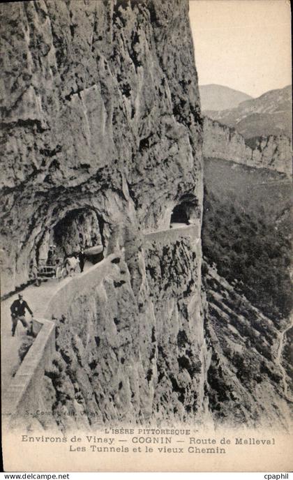CPA L'Isere Pittoresque Environs de Vinay Cognin Route de Malleval les Tunnels et le Vieux Chemin
