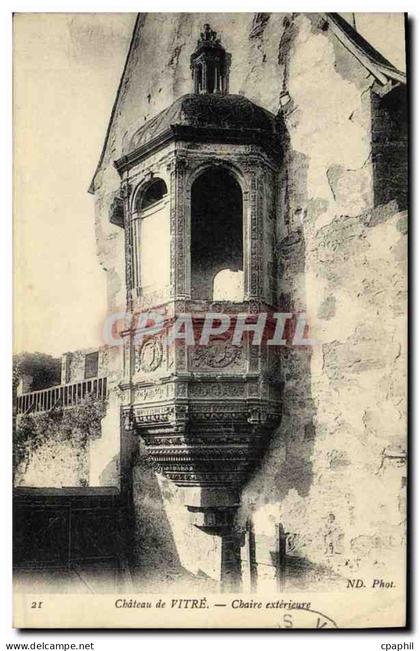 CPA Vitre Le Chateau Chaire exterieure
