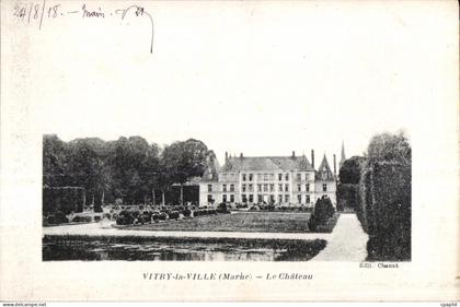 CPA Vitry la Ville Marne Le Chateau