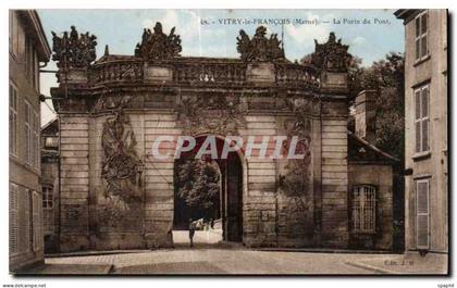CPA Vitry le Francois Marne la Porte du Pont
