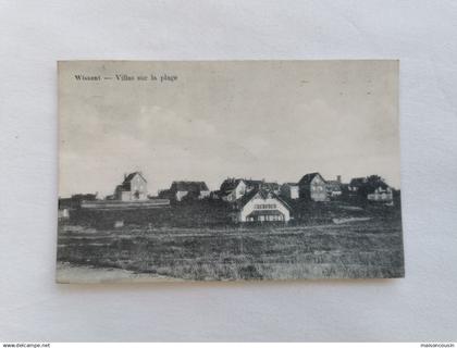 CARTE POSTALE ANCIENNE CPA POSTCARD post card postcard wissant villas sur la plage