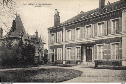 CPA Yvetot Sous Prefecture Côté Midi