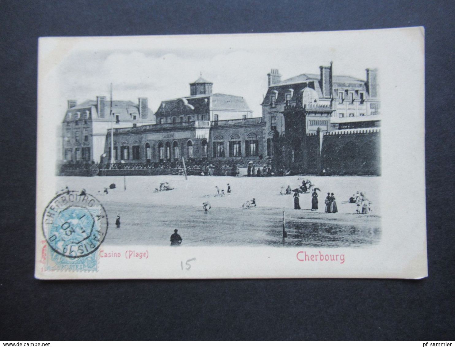 Frankreich bildseitig frankierte AK 1903 Cherbourg Casino (Plage) mit Bahnpost Stempel Cherbourg A Paris 19
