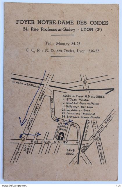 CPA [69] Rhône > Lyon > Lyon 3 - Foyer Notre Dame des Ondes, 24 rue Professeur Sisley - plan accès