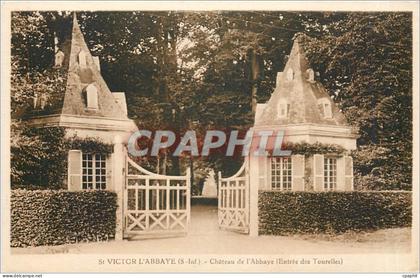 CPA St Victor l'Abbaye S Inf Chateau de l'Abbaye Entree des Tourelles