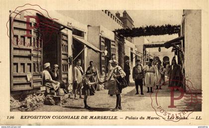 FRANCIA. FRANCE. 13 MARSEILLE, EXPOSITION COLONIALE, PALAIS DU MAROC