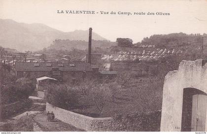 13 / MARSEILLE / LA VALENTINE / VUE DU CAMP ROUTE DES OLIVES / RARE
