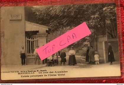 Top CPA entrée Usine Watel Marseille[13]Bouches-du-Rhône15é Carte Postale Les Aygalades Quartier Nord,St Louis,S Antoine