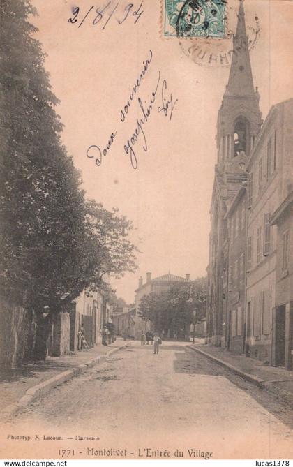 13 / MARSEILLE / MONTOLIVET / ENTREE DU VILLAGE / LACOUR 1771