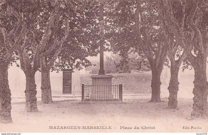 13 / MARSEILLE / MAZARGUES / PLACE DU CHRIST