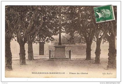 CPA 13  MAZARGUES MARSEILLE Place du Christ