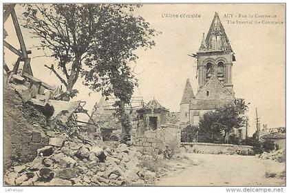 aisne  -ref A193 - guerre 1914-18- acy - rue du commerce  -carte bon etat  -
