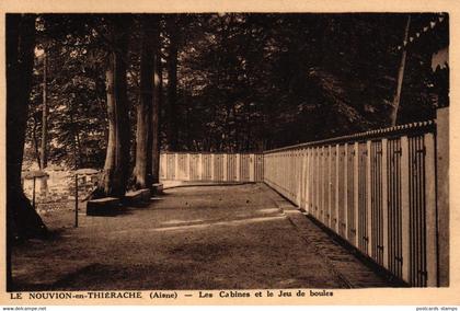 Le Nouvion en Thiérache , Cabines et Jeu de Boules , ca. 30er Jahre