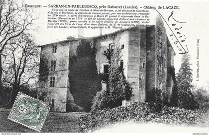 D40 SARRAN-EN-PARLEBOSQ,près Gabarret (Landes) < CHATEAU DE LACAZE