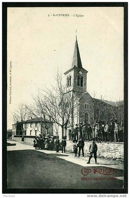 42 - SAINT CYPRIEN - (505 habitants en 1901) - L'Église - TRÈS ANIMÉE