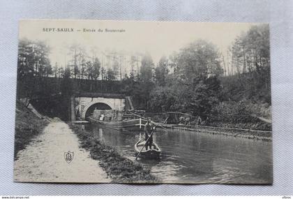 Sept Saulx, entrée du souterrain, Marne 51
