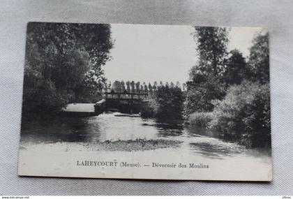 Laheycourt, déversoir des moulins, Meuse 55