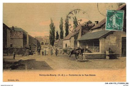 CAR-ACWP15-0995-70 - NOROY-LE-BOURG - Fontaine de la rue basse