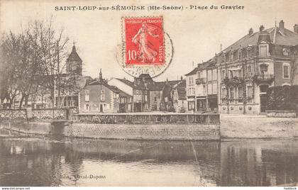 SAINT LOUP SUR SEMOUSE : PLACE DU GRAVIER
