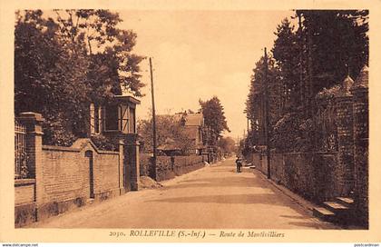 ROLLEVILLE (76) Route de Montivilliers - Ed. Mellet 2050