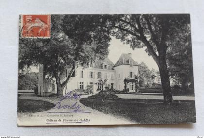 château de Chalmaison, Seine et Marne 77