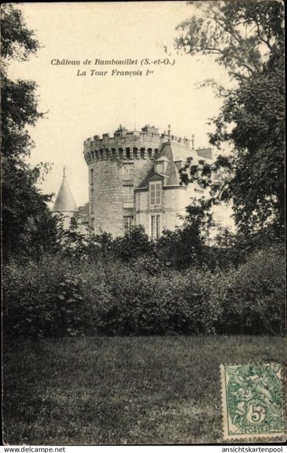 CPA Rambouillet-Yvelines, Schloss, La Tour Francois I