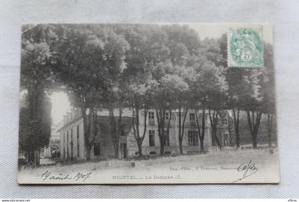 Cpa 1907, Nointel, le Domaine, Val d'Oise 95
